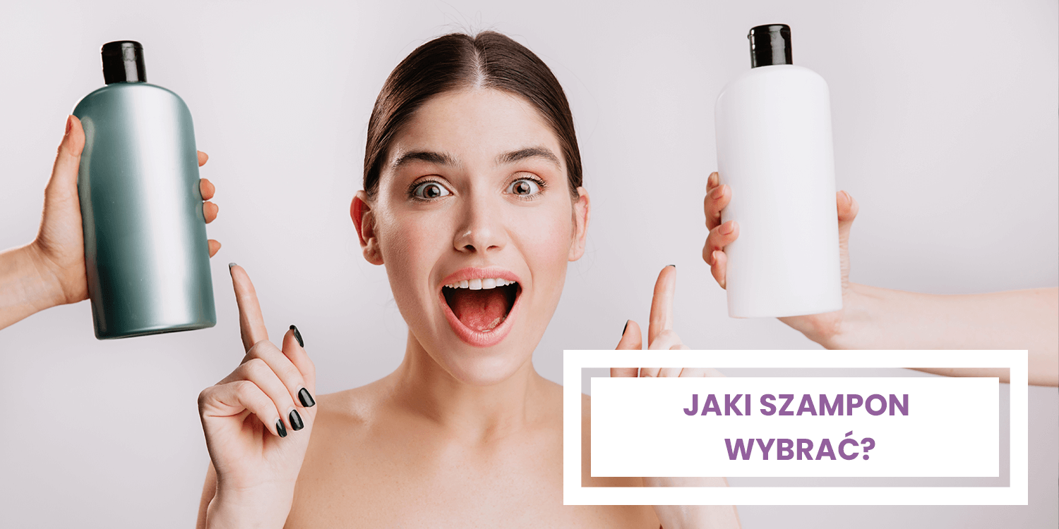 jaki szampon wybrać blog